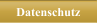 Datenschutz